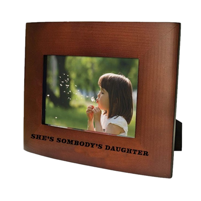 She's Somebody's Daughter Picture Frame